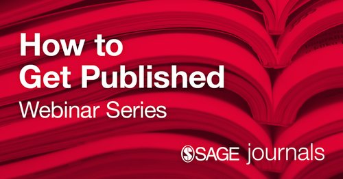 SAGE продолжает серию вебинаров, посвященных процессу публикации в научных изданиях